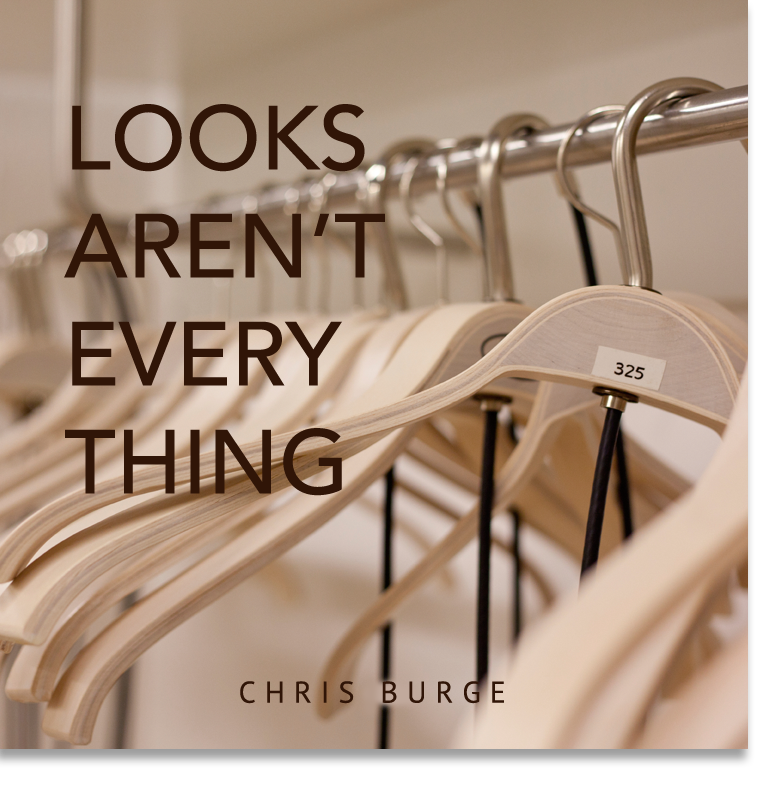 Looks_Aren’t_Everything_by_Chris_Burge-Teaching-Series-CBMI-Reach_Your_Divine_Potential-chrisburgeministries