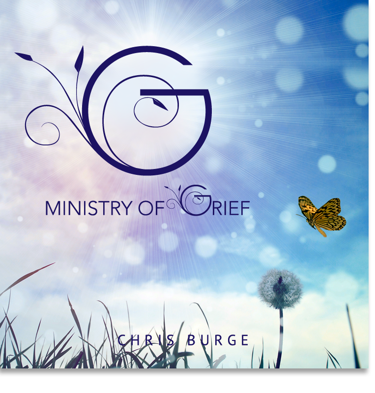 The_Ministry_of_Grief_By_Chris_Burge-Teaching-Series-CBMI-Reach_Your_Divine_Potential-chrisburgeministries